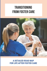 Transitioning From Foster Care