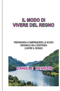 Il Modo Di Vivere del Regno
