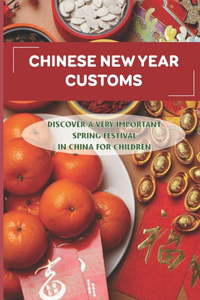 Chinese New Year Customs