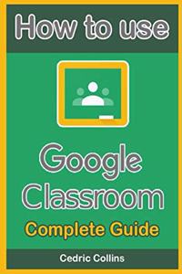 How to use Google Classroom