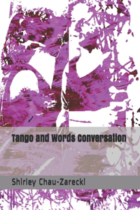 Tango and Words Conversation