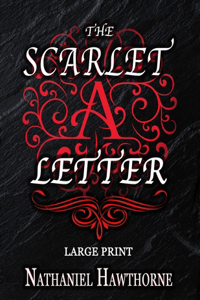 The Scarlet Letter - Large Print