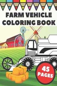 Farm Vehicle Coloring Book