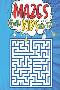 Mazes For Kids Ages 10-12