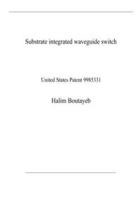 Substrate integrated waveguide switch