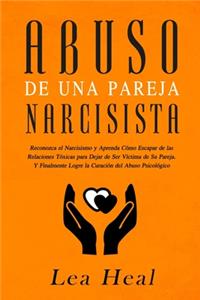 Abuso de Una Pareja Narcisista