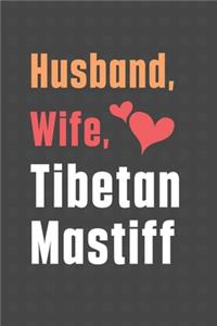 Husband, Wife, Tibetan Mastiff