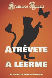Atrévete a Leerme: El diario de John de Fajardo