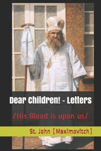 Dear Children! - Letters