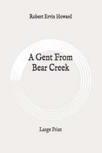 A Gent From Bear Creek
