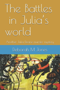 The Battles in Julia's world