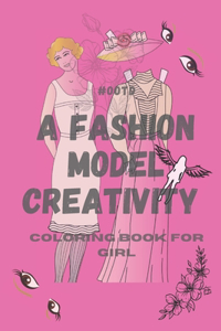 OOTD A FASHION MODEL CREATIVITY Coloring Book