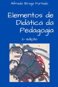 Elementos de Didática da Pedagogia (2a edição)