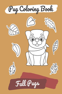 Pug Coloring Book - Fall Pugs
