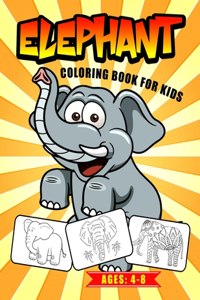 Elephant Coloring Book for Kids Ages