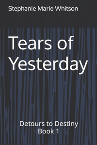 Tears of Yesterday