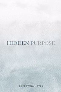 Hidden Purpose