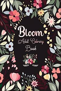 Bloom Adult Coloring Book