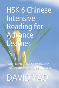HSK 6 Chinese Intensive Reading for Advance Learner