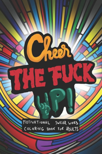 Cheer the fuck up!
