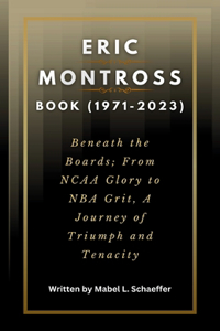 Eric Montross Book (1971-2023)