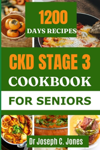 Ckd Stage 3 Cookbook for Seniors