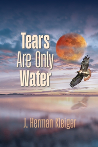 Tears Are Only Water