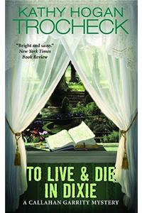 To Live & Die in Dixie