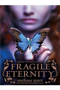 Fragile Eternity
