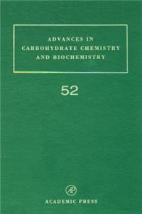 Advances in Carbohydrate Chemistry and Biochemistry
