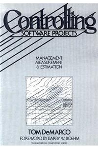 Controlling Software Projects: Management, Measurement, and Estimates