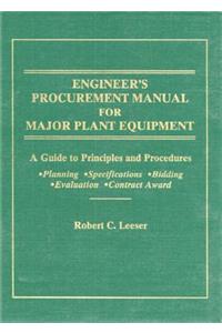 Engineer's Procurement Manual for Major Plant Equipment