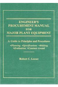 Engineer's Procurement Manual for Major Plant Equipment