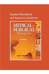 Study Guide for Medical-Surgical Nursing Care