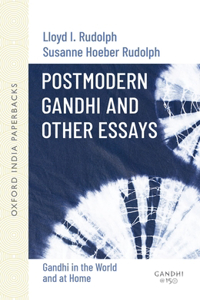 Postmodern Gandhi and Other Essays