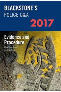 Blackstone's Police Q&a: Evidence and Procedure 2017