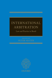 International Arbitration: Law and Practice in Brazil