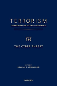 Terrorism: Commentary on Security Documents Volume 140