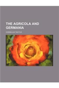 The Agricola and Germania