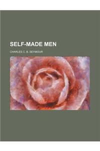 Self-Made Men