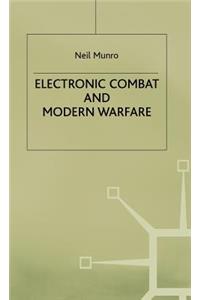 Electronic Combat and Modern Warfare