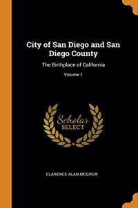 CITY OF SAN DIEGO AND SAN DIEGO COUNTY: