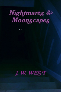 Nightmares & Moonscapes