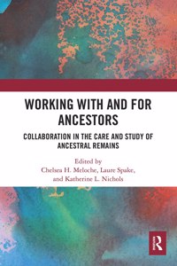 Working with and for Ancestors