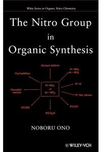 Nitro Group in Organic Synthesis