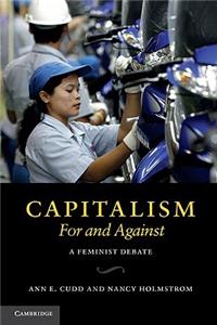 Capitalism, for and Against