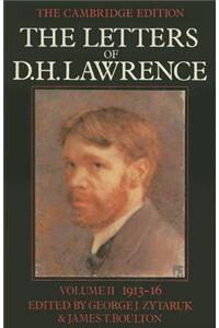 The Letters of D. H. Lawrence: Volume 2, June 1913-October 1916