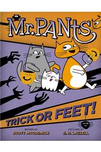 Mr. Pants: Trick or Feet!
