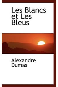 Les Blancs Et Les Bleus