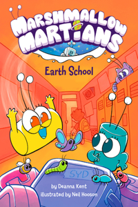 Marshmallow Martians: Earth School